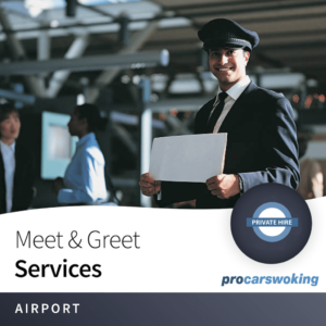 Pro Cars Woking - Meet & Greet Airport Transfers