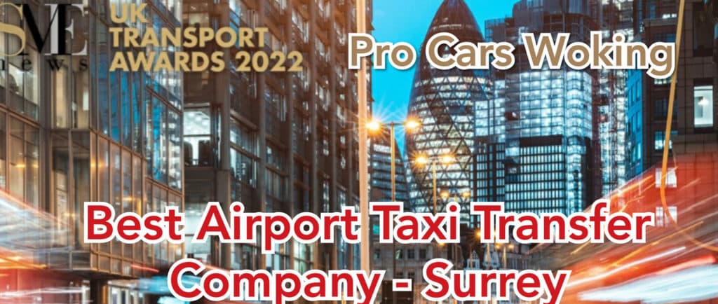Best Airport Taxi Transfers Company Surrey 2022