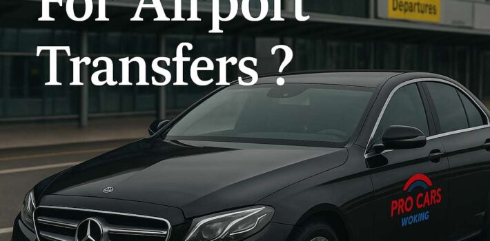 Best Woking Taxi For Airport Transfers